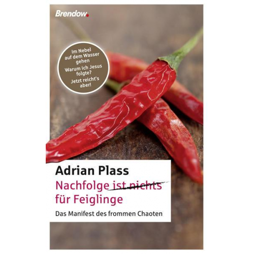 Adrian Plass - Nachfolge ist nichts für Feiglinge