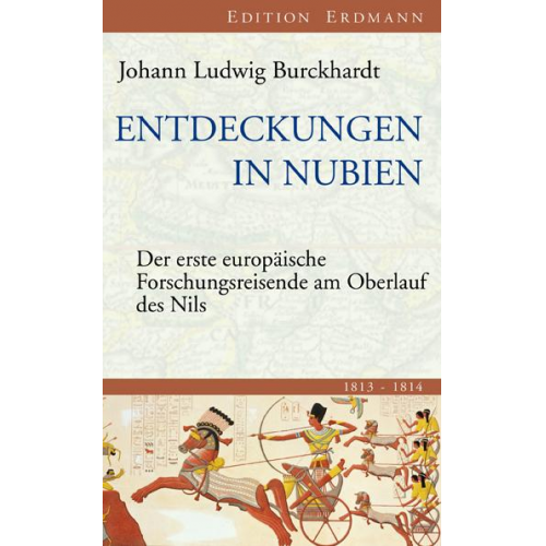 Johann L. Burckhardt - Entdeckungen in Nubien