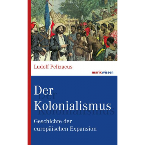 Ludolf Pelizaeus - Der Kolonialismus