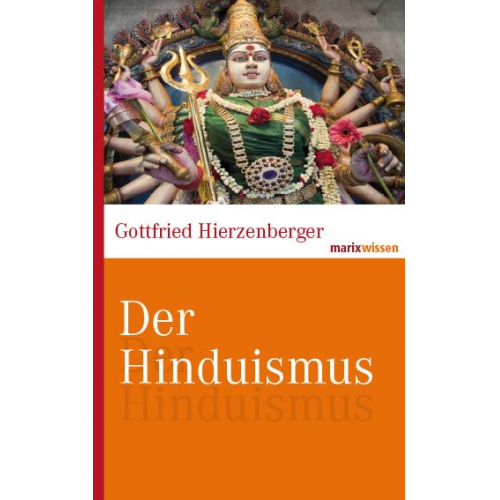 Gottfried Hierzenberger - Der Hinduismus