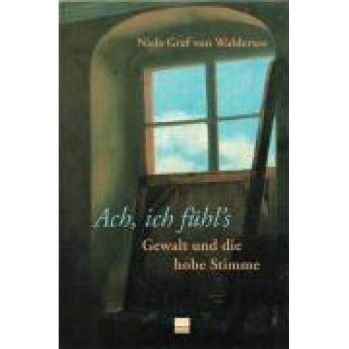 Niels Graf Waldersee - Ach, ich fühl s