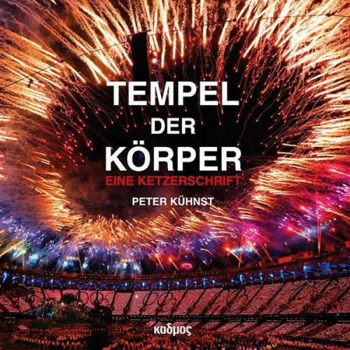 Peter Kühnst - Tempel der Körper