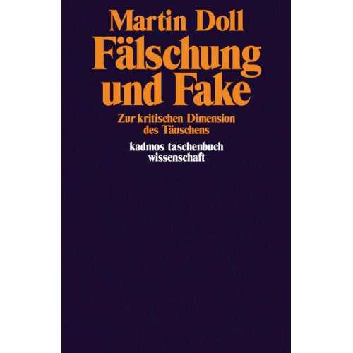 Martin Doll - Fälschung und Fake