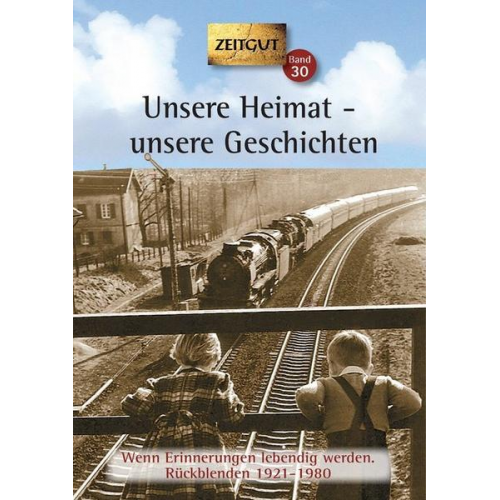 Unsere Heimat - unsere Geschichten. Klappenbroschur