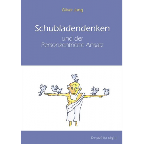 Oliver Jung - Schubladendenken und der Personzentrierte Ansatz