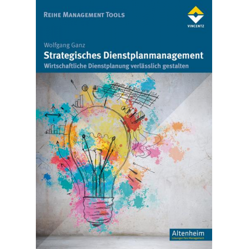 Wolfgang Ganz - Strategisches Dienstplanmanagement