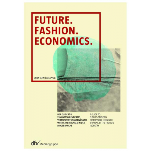 Jana Kern & Alex Vogt - Future. Fashion. Economics.