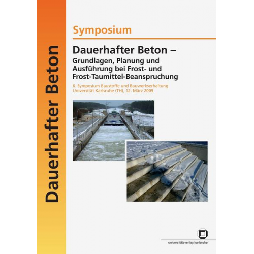 Zorana Djuric et al. - Dauerhafter Beton - Grundlagen, Planung und Ausführung bei Frost- und Frost-Taumittel-Beanspruchung