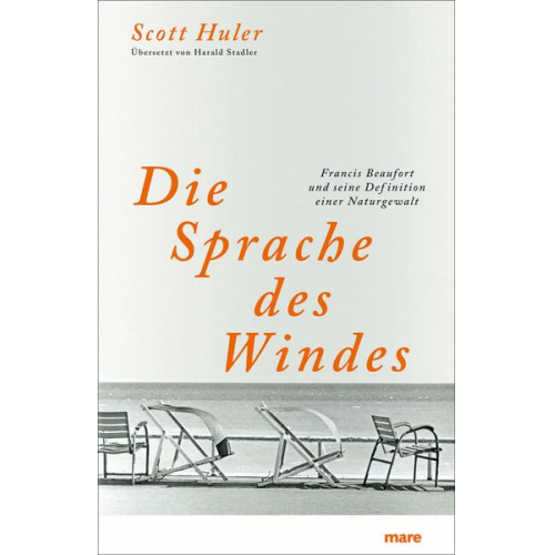 Scott Huler - Die Sprache des Windes