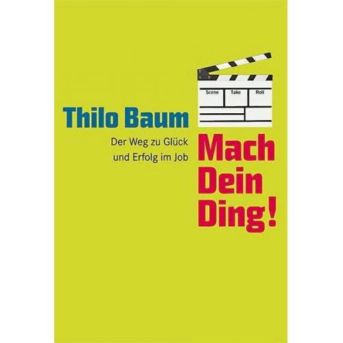Thilo Baum - STARK Thilo Baum: Mach Dein Ding!