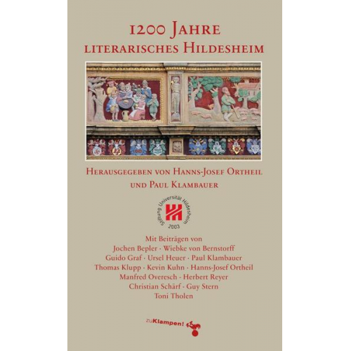 Kevin Kuhn & Jochen Bepler & Wiebke Bernstorff & Guido Graf & Hanns-Josef Ortheil - 1200 Jahre literarisches Hildesheim