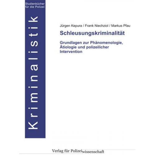 Jürgen Kepura & Frank Niechziol & Markus Pfau - Schleusungskriminalität