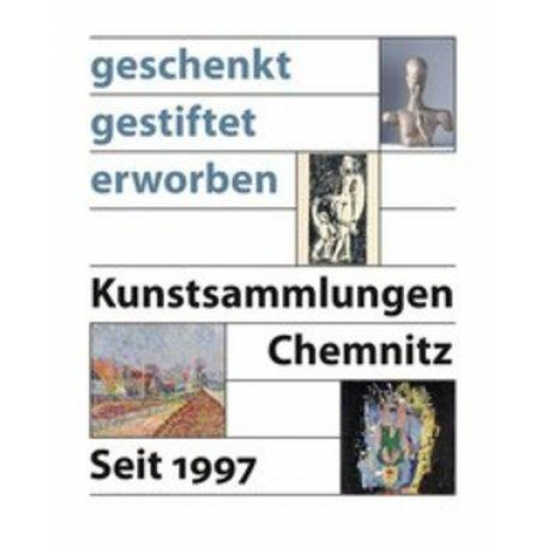 Geschenkt – Gestiftet – Erworben