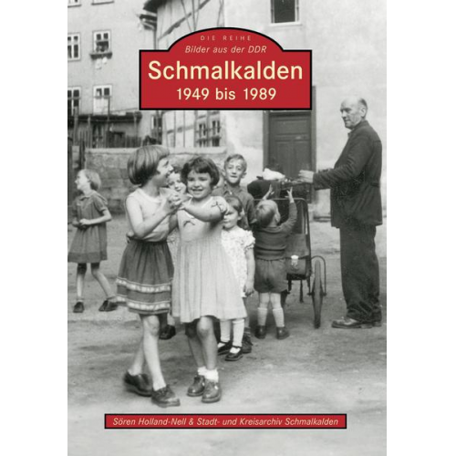 Sören Holland-Nell - Schmalkalden 1949 bis 1989