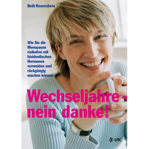 Beth Rosenshein - Wechseljahre - nein danke!