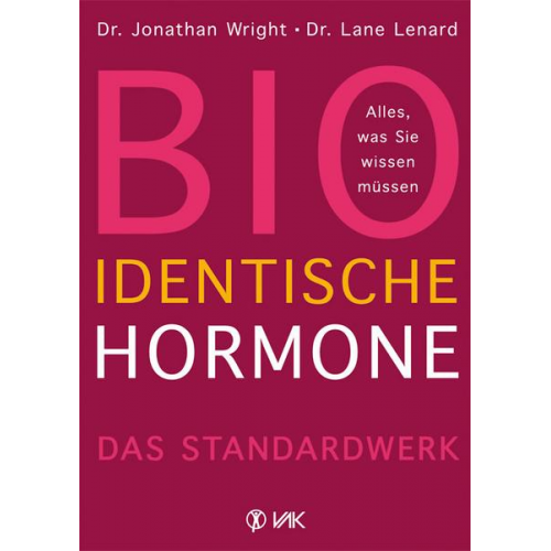 Jonathan Wright & Lane Lenard - Bioidentische Hormone