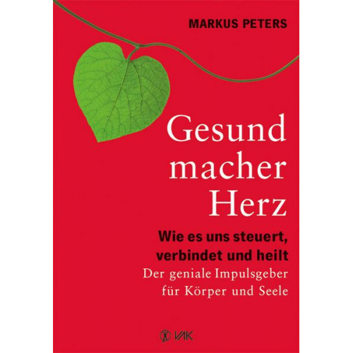 Markus Peters - Gesundmacher Herz