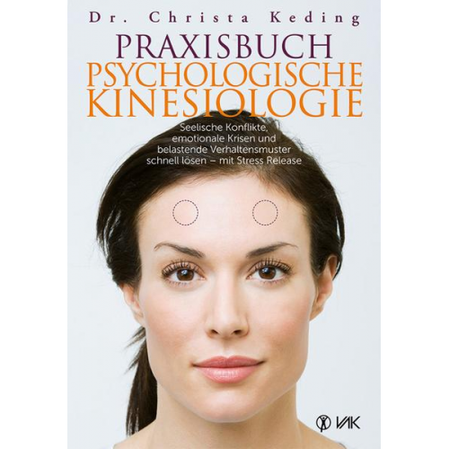 Christa Keding - Praxisbuch psychologische Kinesiologie