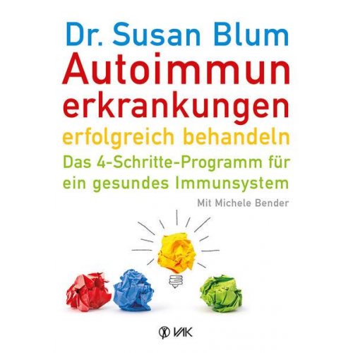 Susan Blum & Michele Bender - Autoimmunerkrankungen erfolgreich behandeln