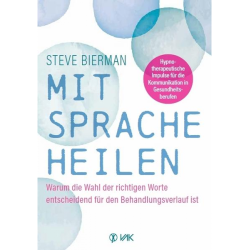 Steve Bierman - Mit Sprache heilen