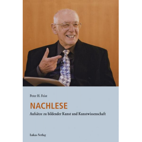 Peter H. Feist - Nachlese