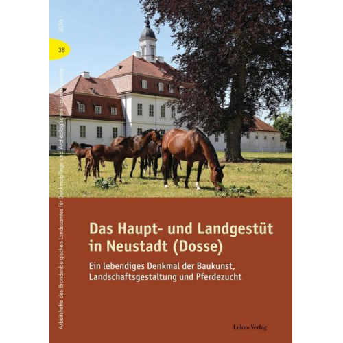 Das Haupt- und Landgestüt in Neustadt (Dosse)