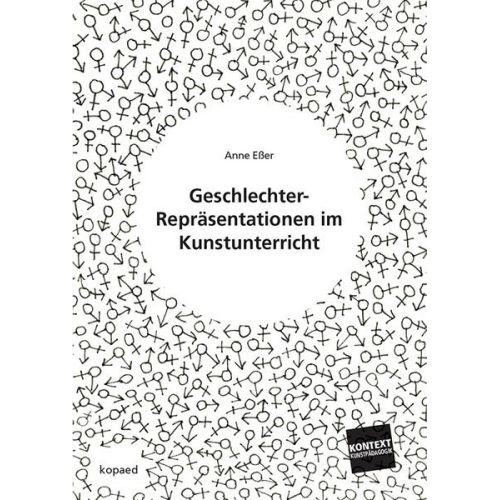 Anne Esser - Geschlechter-Repräsentationen im Kunstunterricht