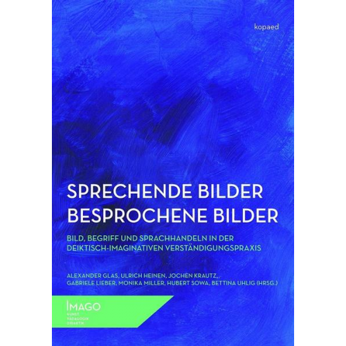 Sprechende Bilder – Besprochene Bilder