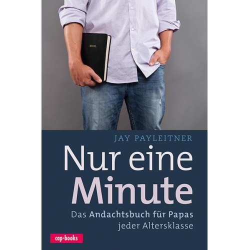 Jay Payleitner - Nur eine Minute