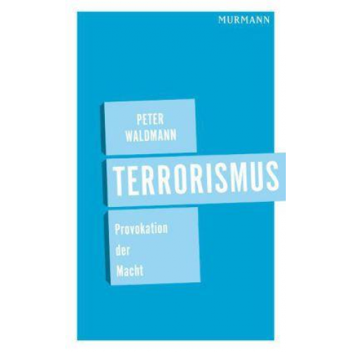 Peter Waldmann - Terrorismus