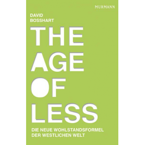 David Bosshart - The Age of Less