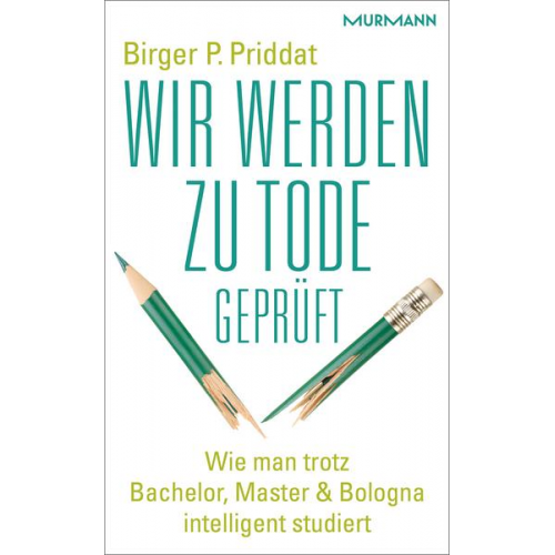 Birger Priddat - Wir werden zu Tode geprüft