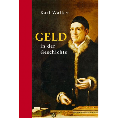 Karl Walker - Geld in der Geschichte