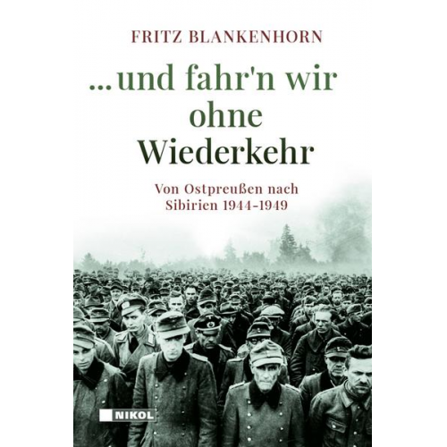 Fritz Blankenhorn - ...und fahr´n wir ohne Wiederkehr