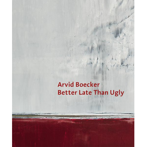 Arvid Boecker & Harald Krämer - Arvid Boecker - Better Late Than Ugly