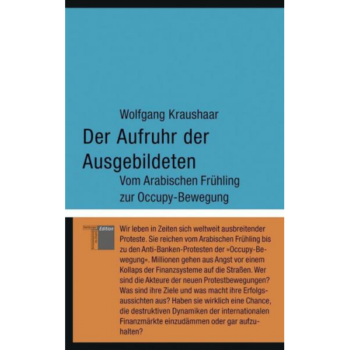 Wolfgang Kraushaar - Der Aufruhr der Ausgebildeten