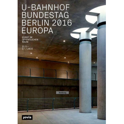 U-Bahnhof Bundestag Berlin 2016   Europa