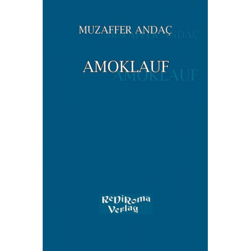 Muzaffer Andac - Amoklauf