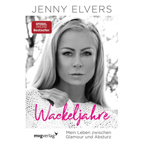 Jenny Elvers - Wackeljahre