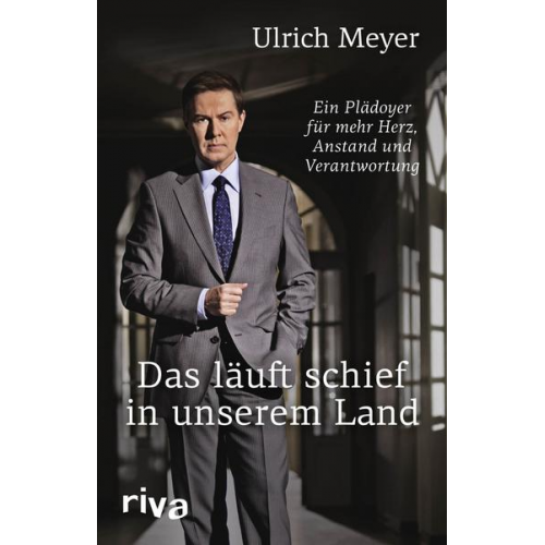 Ulrich Meyer - Das läuft schief in unserem Land