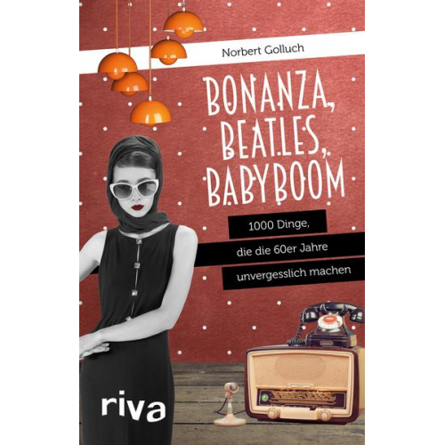 Norbert Golluch - Bonanza, Beatles, Babyboom