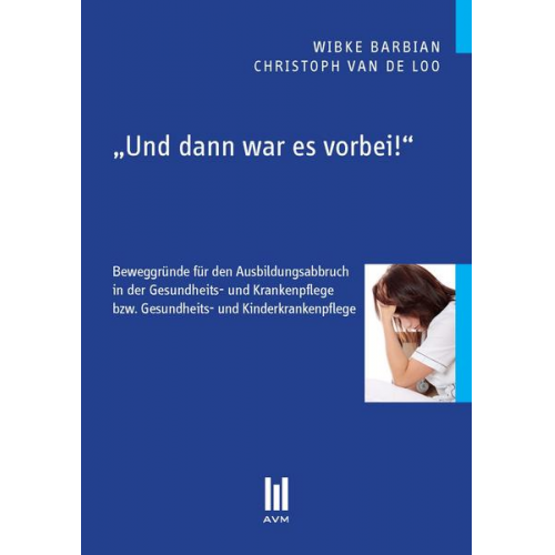 Wibke Barbian & Christoph van de Loo - Und dann war es vorbei!