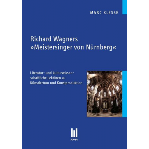 Marc Klesse - Richard Wagners 'Meistersinger von Nürnberg