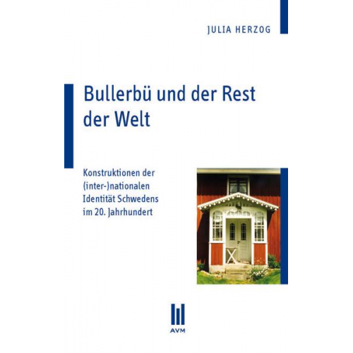 Julia Herzog - Bullerbü und der Rest der Welt