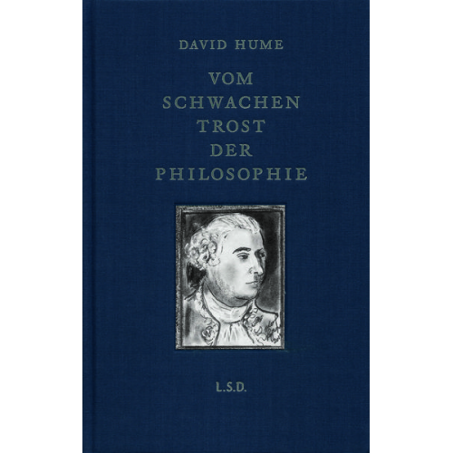 David Hume - Vom schwachen Trost der Philosophie