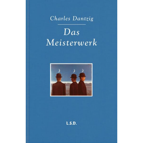 Charles Dantzig - Das Meisterwerk