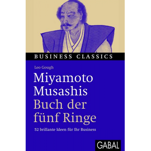 Leo Gough - Miyamoto Musashis „Buch der fünf Ringe