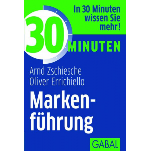 Arnd Zschiesche & Oliver Errichiello - 30 Minuten Markenführung