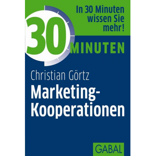 Christian Görtz - 30 Minuten Marketing-Kooperationen