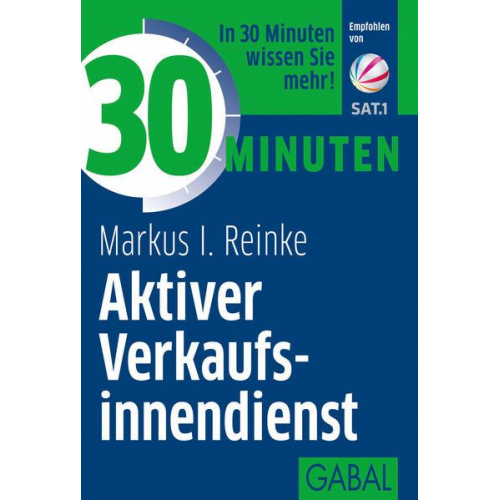 Markus I. Reinke - 30 Minuten Aktiver Verkaufsinnendienst